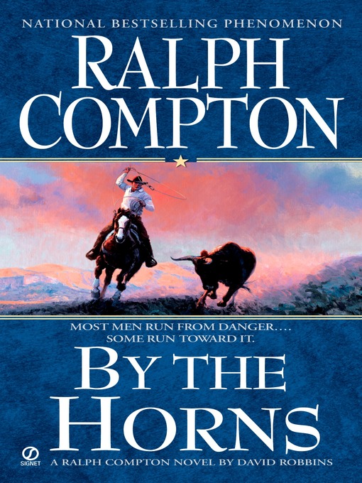 Title details for By the Horns by Ralph Compton - Available
